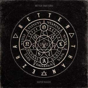 Better Than Ezra - Super Magick (LP Vinyl)