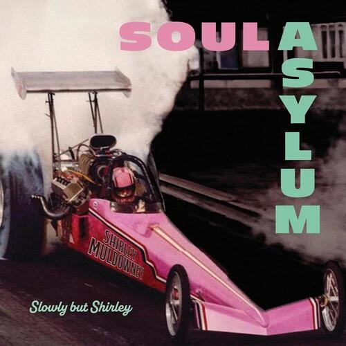 Soul Asylum - Slowly But Shirley (LP Vinyl)