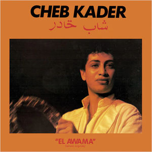 Cheb Kader - El Awama (LP)