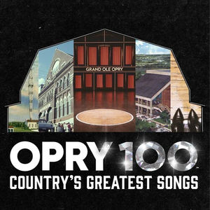 Various - Opry 100: Country's Greatest Songs (2 CDs)