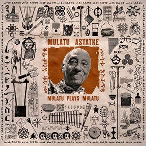 Mulatu Astatke - Mulatu Plays Mulatu (LP Vinyl)