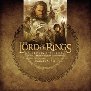 Howard Shore - The Lord Of The Rings: The Return Of The King (Original Motion Picture Soundtrack) (Indie Exclusive, 2LP Clear Vinyl)