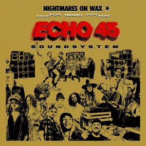 Nightmares On Wax - Echo 45 Sound System (2LP Gold Vinyl)