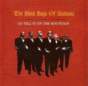 The Blind Boys Of Alabama - Go Tell It On The Mountain (CD) (NM or M-, VG+)