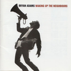 Bryan Adams - Waking Up The Neighbours (CD) (NM or M-, VG+)