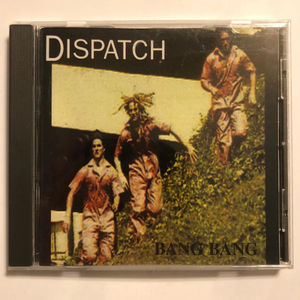 Dispatch - Bang Bang (CD) (NM or M-, VG+)