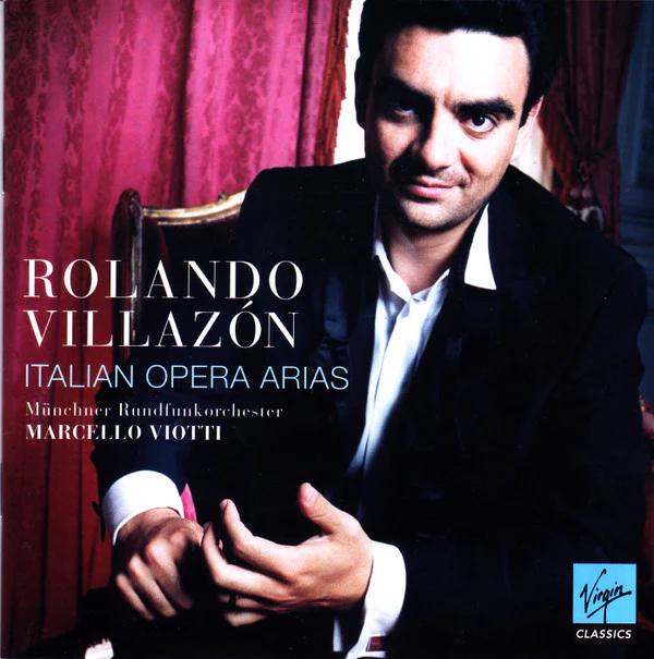 Rolando Villazón, Münchner Rundfunkorchester, Marcello Viotti - Italian Opera Arias (CD) (NM or M-, NM or M-)