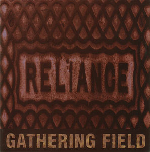 Gathering Field - Reliance (CD) (NM or M-, VG+)