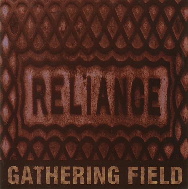 Gathering Field - Reliance (CD) (NM or M-, VG+)