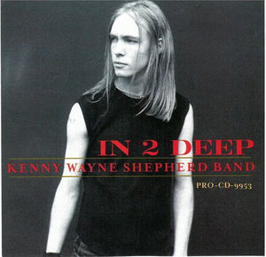 Kenny Wayne Shepherd Band - In 2 Deep (CD) (NM or M-, NM or M-)
