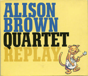 Alison Brown Quartet - Replay (CD) (NM or M-, VG+)