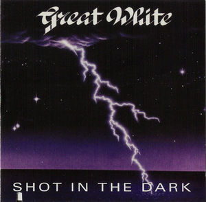 Great White - Shot In The Dark (CD) (NM or M-, NM or M-)