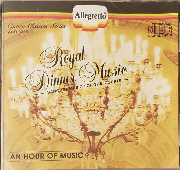 Various - Royal Dinner Music (CD) (NM or M-, NM or M-)