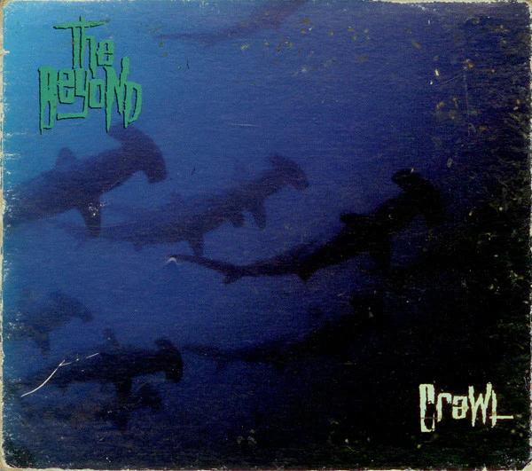 Beyond , The - Crawl (CD) (VG+, VG+)