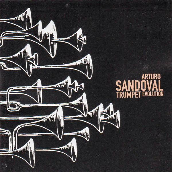 Arturo Sandoval - Trumpet Evolution (CD) (VG+, VG+)