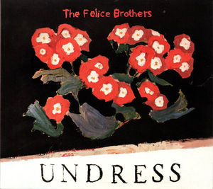The Felice Brothers - Undress (CD) (M, M)
