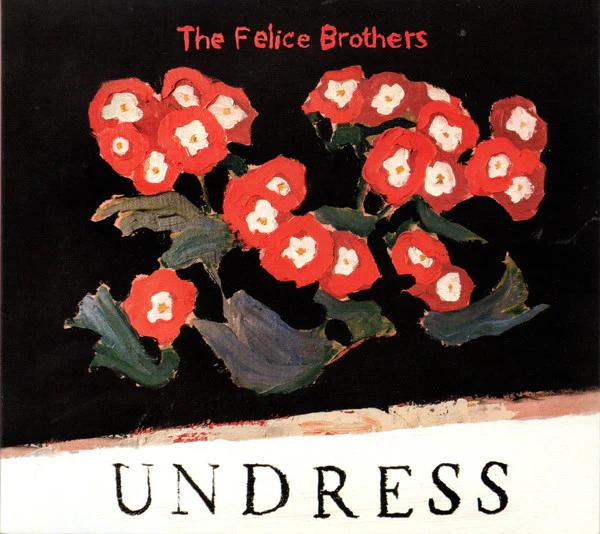 The Felice Brothers - Undress (CD) (M, M)