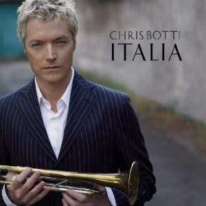 Chris Botti - Italia (CD) (NM or M-, VG+)