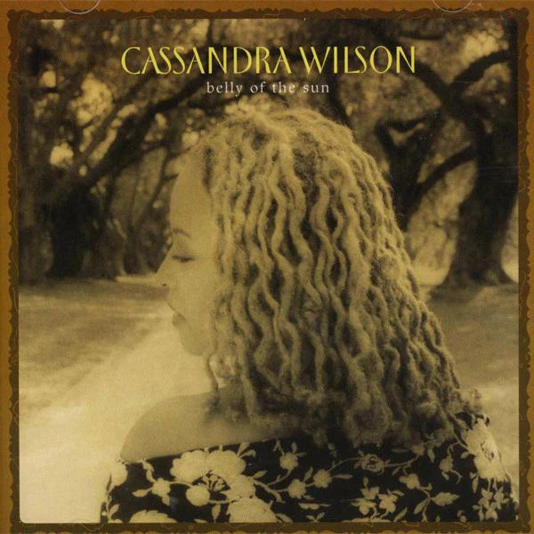 Cassandra Wilson - Belly Of The Sun (CD) (VG+, VG)