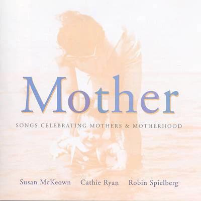 Susan McKeown, Cathie Ryan, Robin Spielberg - Mother (CD) (NM or M-, VG+)