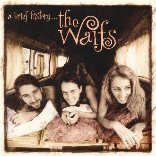 The Waifs - A Brief History... (CD) (NM or M-, NM or M-)