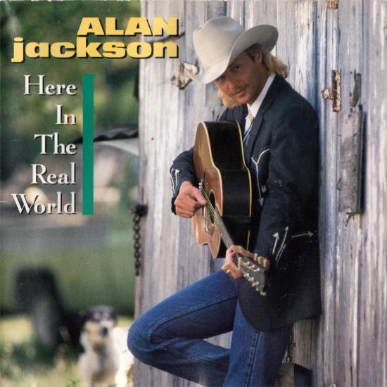 Alan Jackson  - Here In The Real World (CD) (NM or M-, VG+)