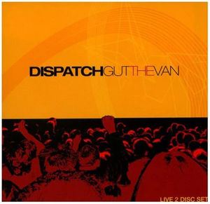 Dispatch - Gut The Van (CD) (VG+, VG+)