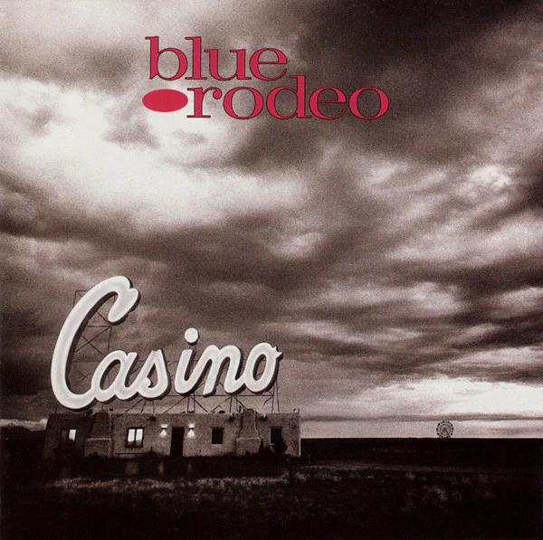 Blue Rodeo - Casino (CD) (VG+, VG+)