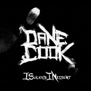 Dane Cook - ISolated INcident (CD) (NM or M-, VG+)