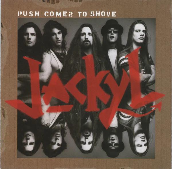 Jackyl - Push Comes To Shove (CD) (NM or M-, VG+)