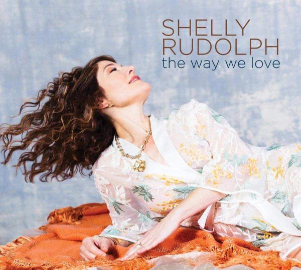 Shelly Rudolph - The Way We Love (CD) (NM or M-, VG+)