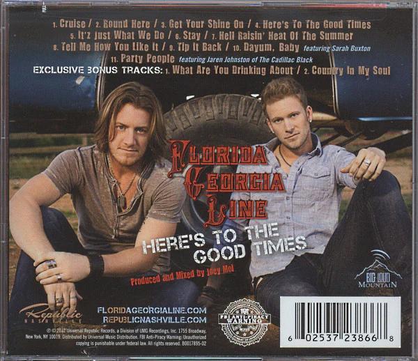 Florida Georgia Line - Here's To The Good Times (CD) (NM or M-, NM or M-)