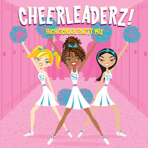 The Superstarz Kids - CHEERLEADERZ! High School Party Mix (CD) (NM or M-, VG+)