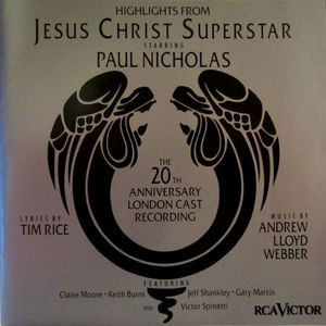Andrew Lloyd Webber And Tim Rice - Jesus Christ Superstar - Highlights From The 20th Anniversary London Cast Recording (CD) (NM or M-, VG+)