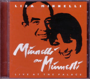Liza Minnelli - Minnelli On Minnelli - Live At The Palace (CD) (NM or M-, VG+)