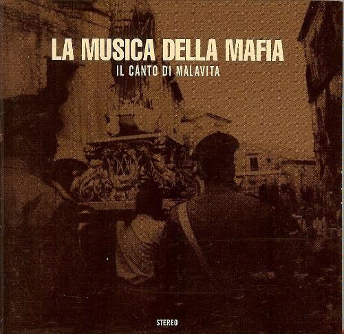 Various - La Musica Della Mafia - Il Canto Di Malavita (CD) (NM or M-, VG+)
