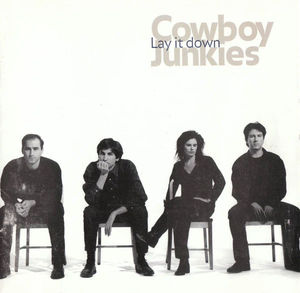 Cowboy Junkies - Lay It Down (CD) (VG+, VG+)