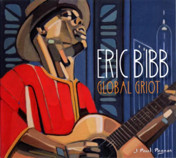 Eric Bibb - Global Griot (CD) (M, M)