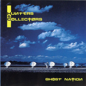 Hunters & Collectors - Ghost Nation (CD) (NM or M-, VG+)