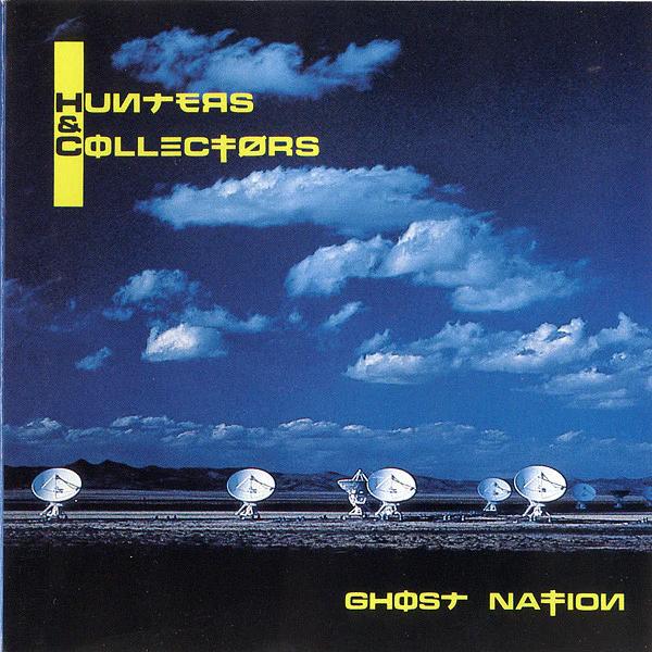 Hunters & Collectors - Ghost Nation (CD) (NM or M-, VG+)