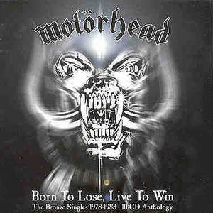 Motörhead - Born To Lose, Live To Win The Bronze Singles 1978-1983 (CD) (VG+, VG)