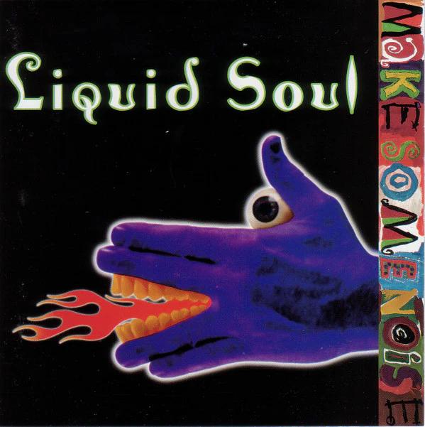 Liquid Soul - Make Some Noise (CD) (VG+, VG+)