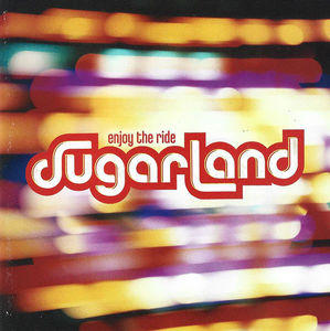 Sugarland  - Enjoy The Ride (CD) (VG+, VG+)