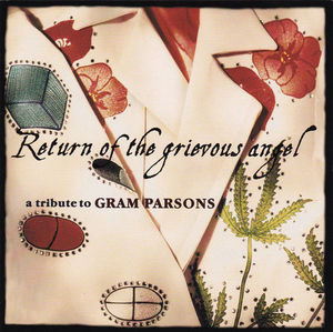 Various - Return Of The Grievous Angel / A Tribute To Gram Parsons (CD) (VG+, VG+)