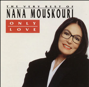 Nana Mouskouri - Only Love - The Very Best Of Nana Mouskouri (CD) (NM or M-, NM or M-)