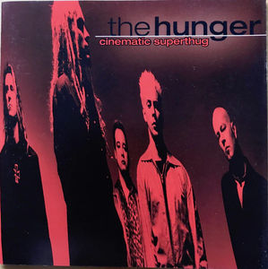 The Hunger - Cinematic Superthug (CD) (VG+, VG+)