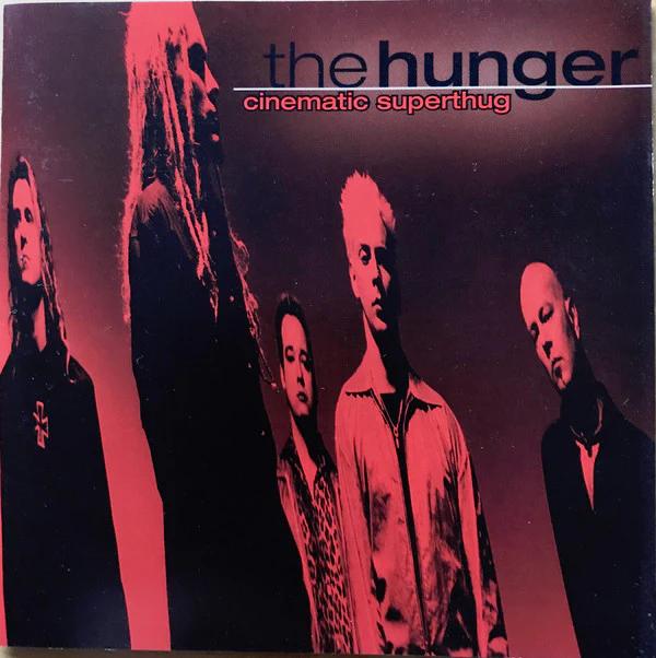 The Hunger - Cinematic Superthug (CD) (VG+, VG+)