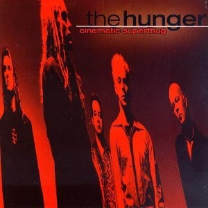 The Hunger - Cinematic Superthug (CD) (VG+, VG+)
