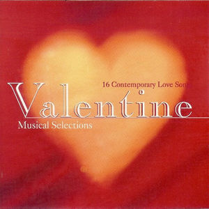 Various - Valentine Musical Selections (CD) (NM or M-, VG+)