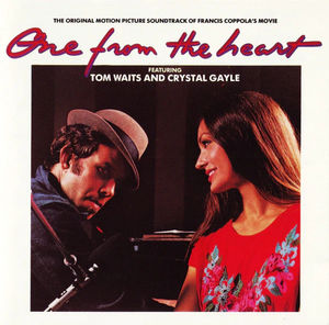 Tom Waits And Crystal Gayle - One From The Heart (The Original Motion Picture Soundtrack Of Francis Coppola's Movie) (CD) (VG+, VG+)